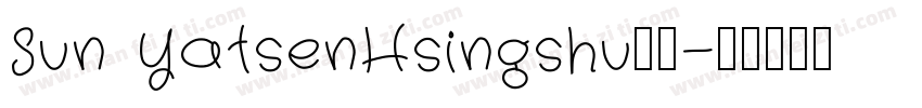 Sun YatsenHsingshu字体字体转换